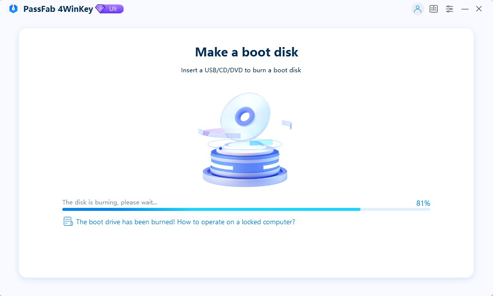 burn a bootable disk passfab 4winkey guide