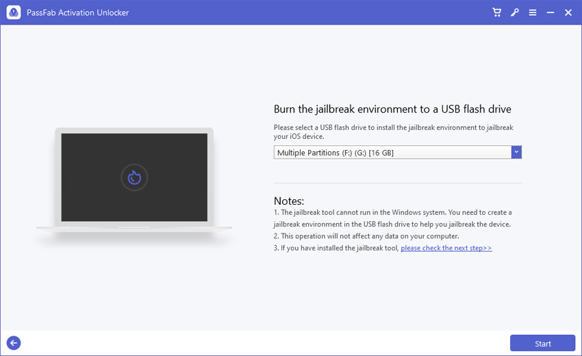 click start and burn the jailbreak tool into the usb