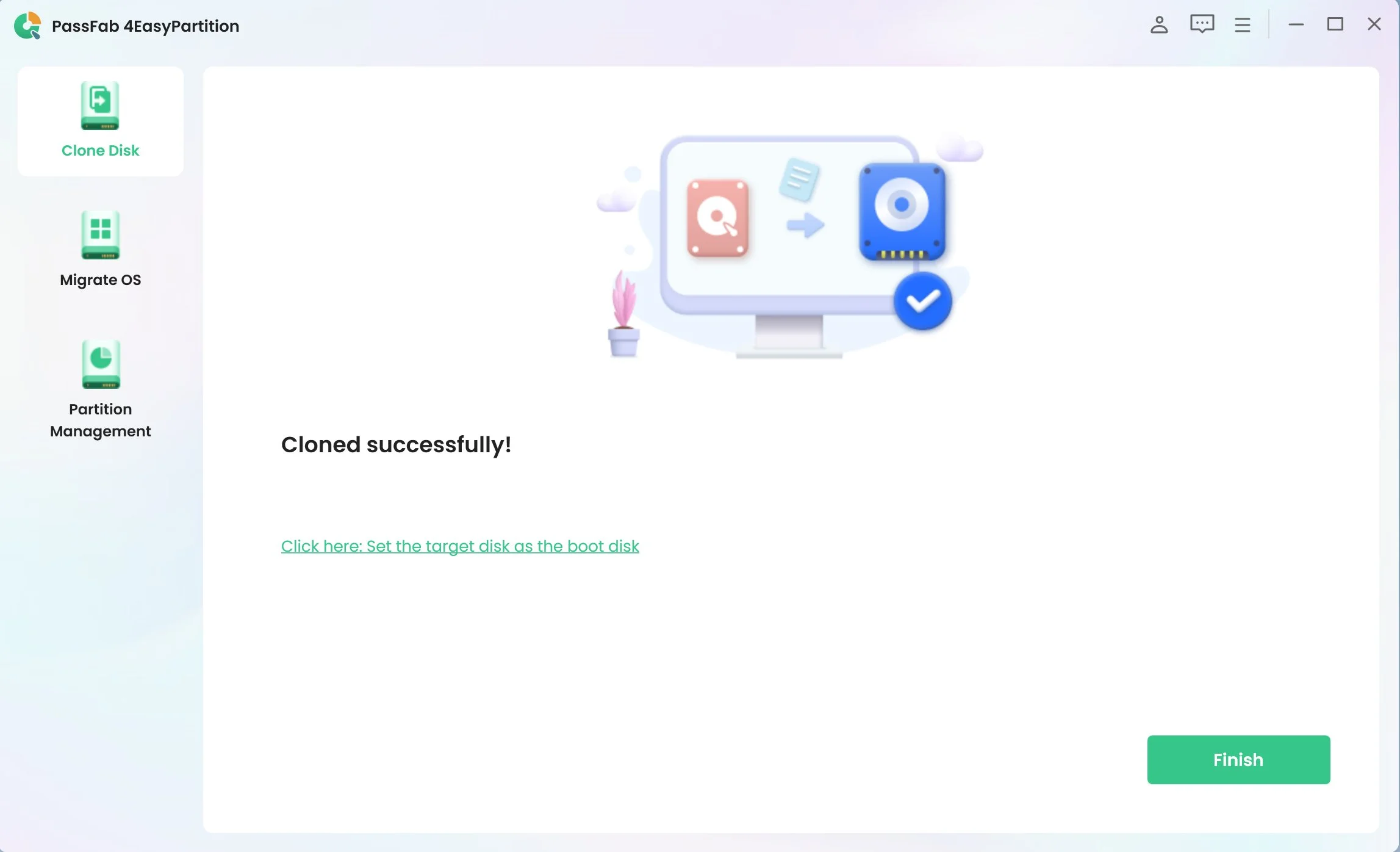 Clone your desired disk using PassFab 4EasyPartition