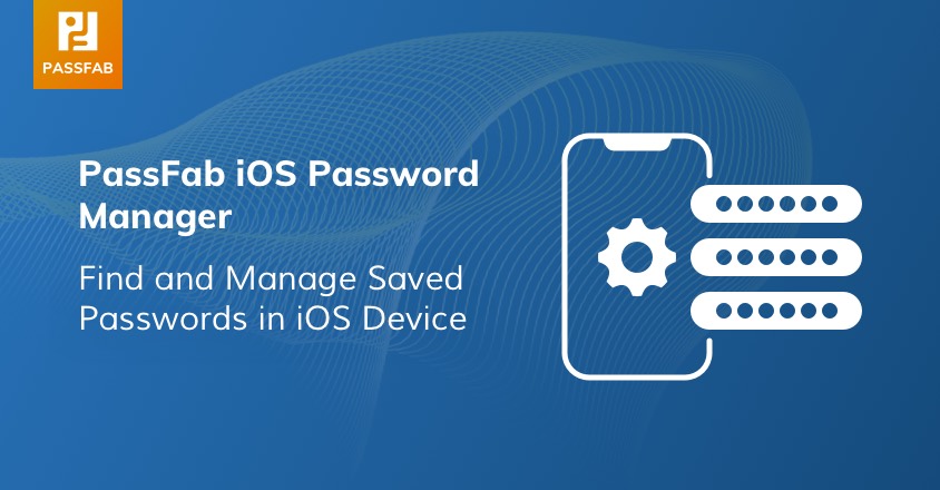 passfab ios password manager