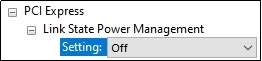 turn off the link state power management setting